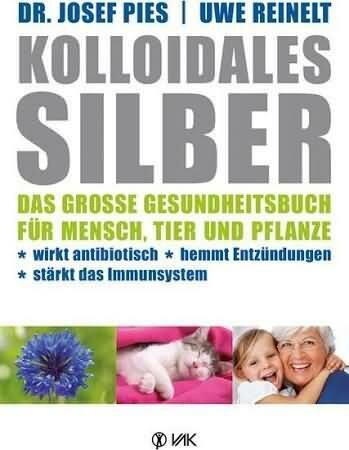 Colloidal silver - The great health book